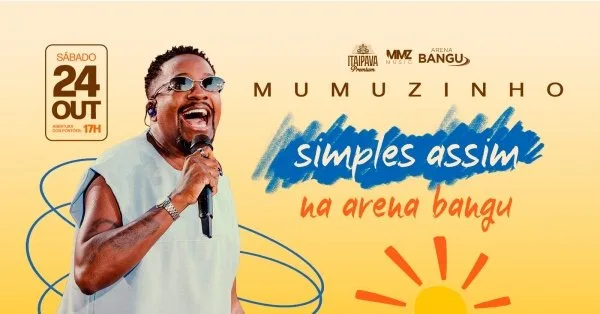 Mumuzinho - Simples Assim | 24OUT (SAB) | Arena Bangu (Bangu Shopping)