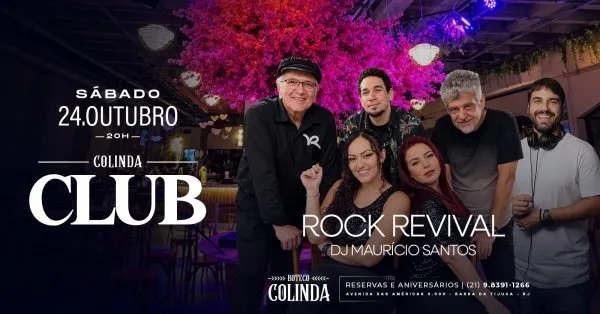 COLINDA CLUB (24/10) com a banda Rock Revival + Dj Mauricio Santos