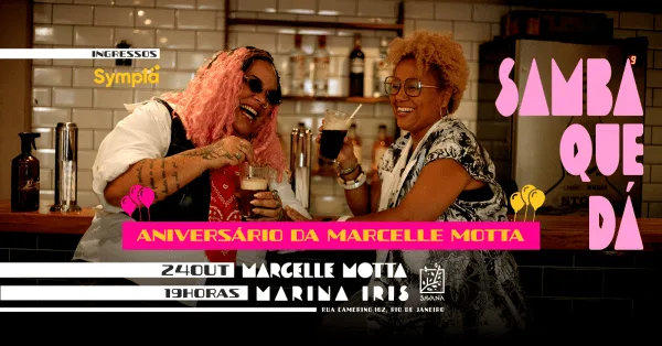Marcelle Motta e Marina Iris - Samba Que Dá