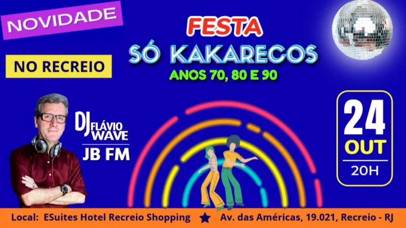 Festa Só Kakarecos no eSuites Hotel Recreio 24/Outubro