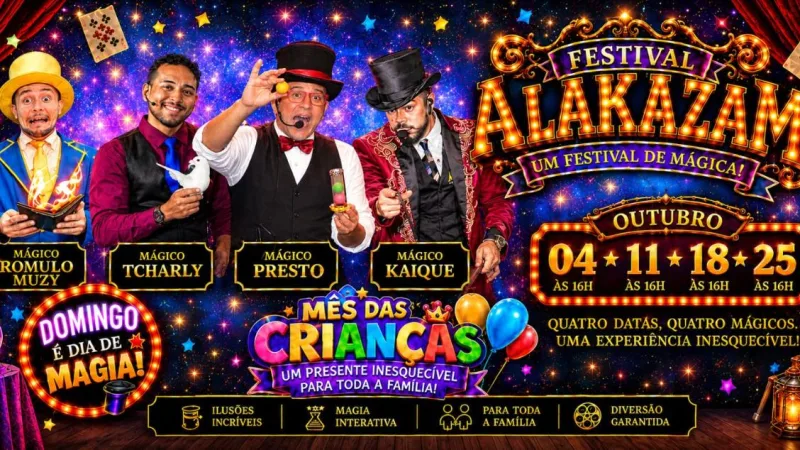 🎩 Festival Alakazam, Um Show de Mágica! – Mês das Crianças