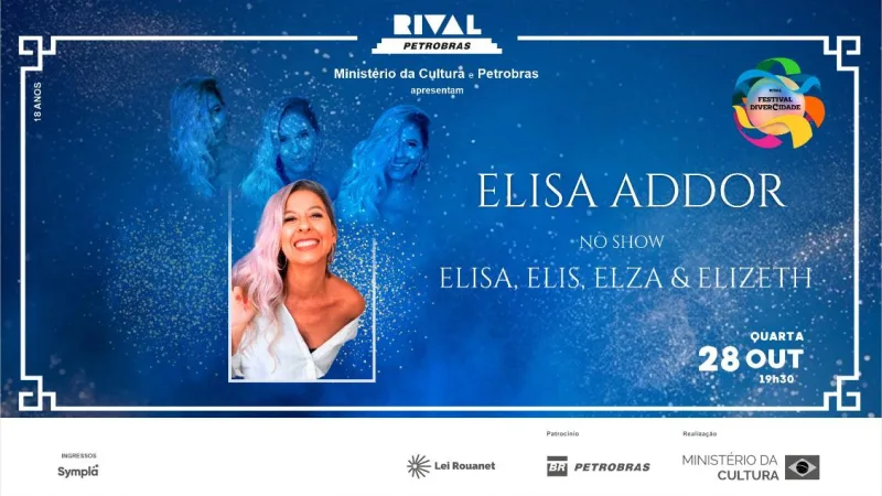 Elisa Addor Em: Elisa, Elis, Elza & Elizeth