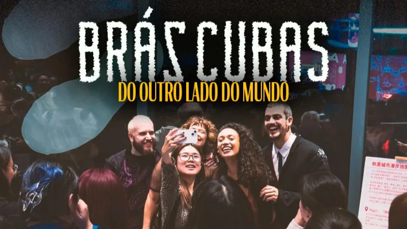 Documentário Brás Cubas do Outro Lado do Mundo