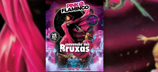 Pink Flamingo Halloween 2026|Convenção das Bruxas | 29 de Outubro - 21h