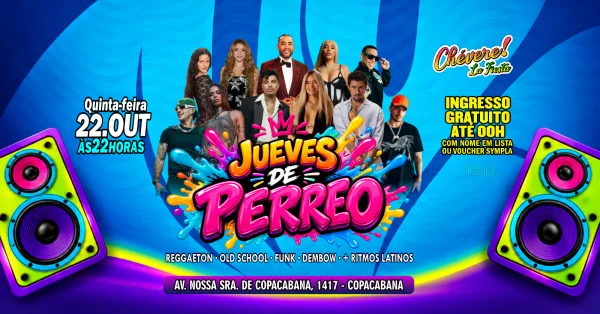 Fiesta Latina ¡CHÉVERE! | Quinta-feira 22 outubro | Copacabana | TAU