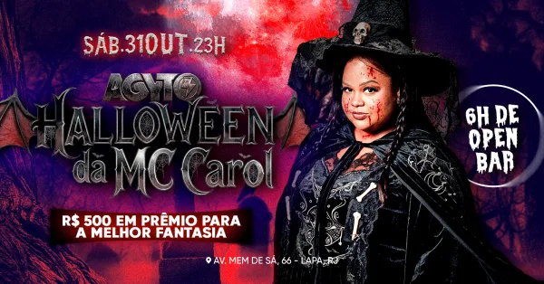 Halloween da MC CAROL | Show ao vivo, Premiação em dinheiro | Open Bar