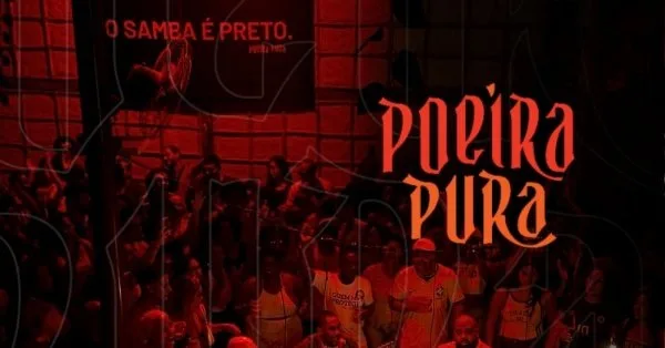 Samba do Poeira Pura - RIO!