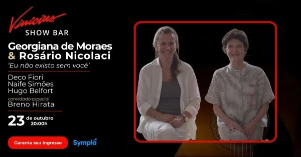 Georgiana de Moraes & Rosário Nicolaci em "Eu não existo sem você"